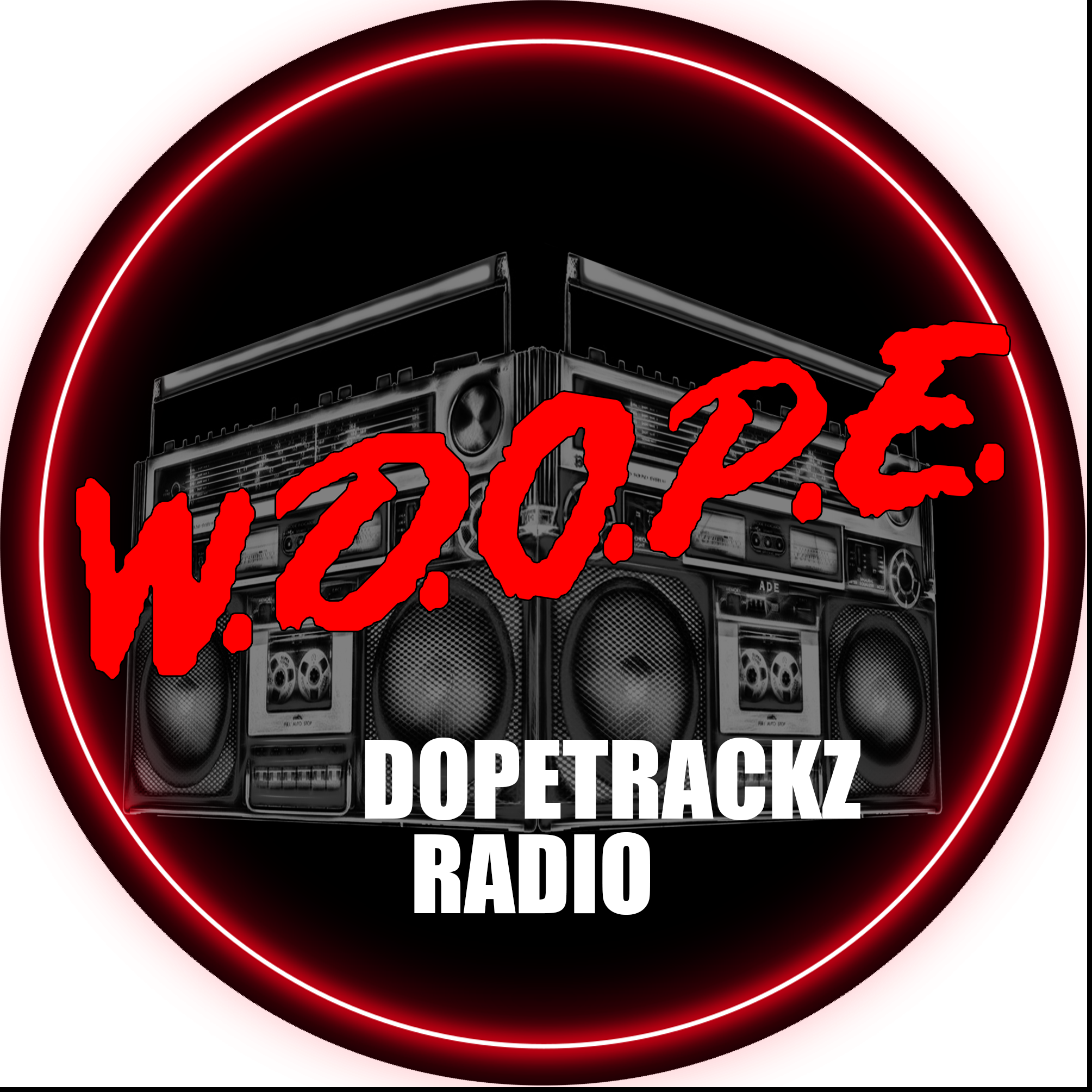 W.D.O.P.E. Dopetrackz Radio
